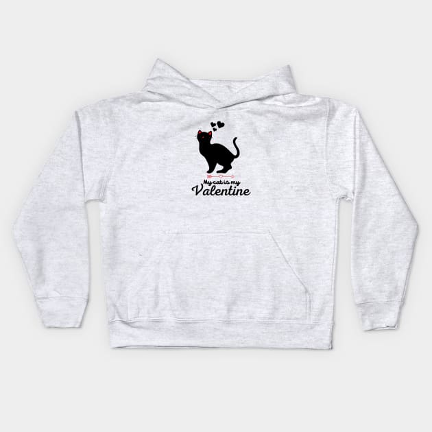 My cat is My Valentine, Valentine's Day Kids Hoodie by atlShop